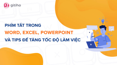 Phím tắt trong Word, Excel, Power Point và Tips để tăng tốc độ làm việc