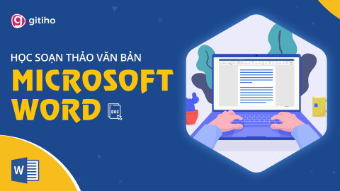 WOG01 - Tuyệt đỉnh Microsoft Word - Chuyên gia soạn thảo văn bản