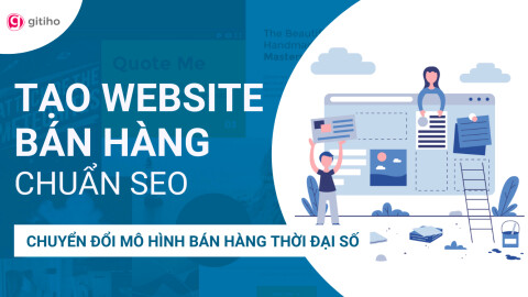 Thiết kế Website bán hàng chuẩn SEO - Chuyển đổi mô hình bán hàng thời đại số