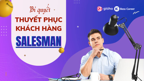 Bí Quyết Thuyết Phục Khách Hàng Của Salesman