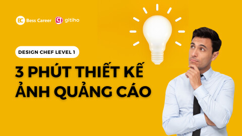 Design Chef level 1 - 3 phút thiết kế ảnh quảng cáo