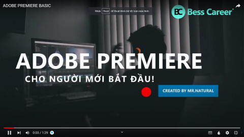 Adobe Premiere Basic - Bí quyết chinh phục Adobe Premiere cơ bản