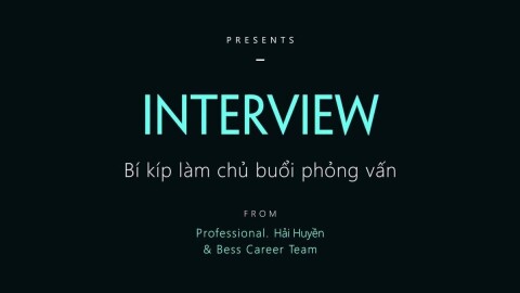 Interview - Bí kíp làm chủ buổi phỏng vấn