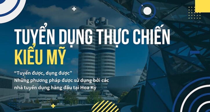 Podcast - Tuyển dụng thực chiến kiểu Mỹ