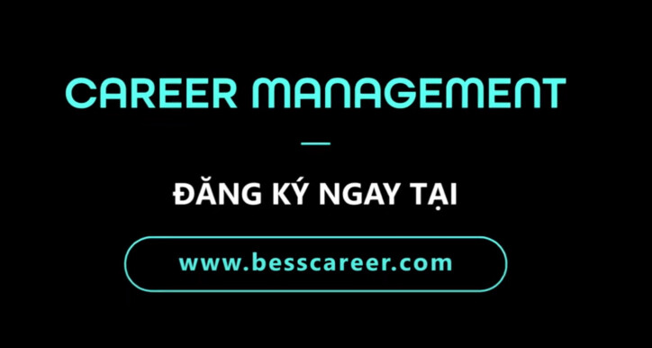 CAREER MANAGEMENT - Quản trị sự nghiệp