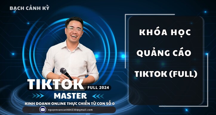 Khóa học Quảng Cáo TikTok Ads Cơ Bản Cho Người Mới Bắt Đầu