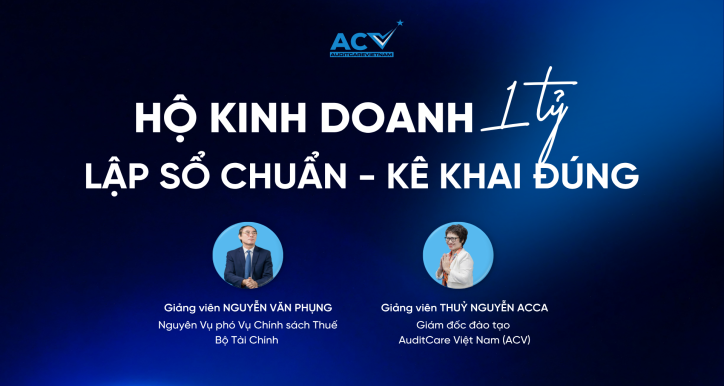 Hộ Kinh Doanh 1 Tỷ: Lập Sổ Chuẩn - Kê Khai Đúng